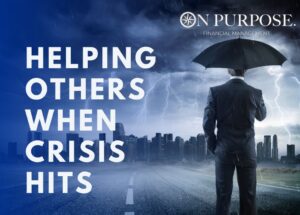 When Crisis Hits: Helping Others